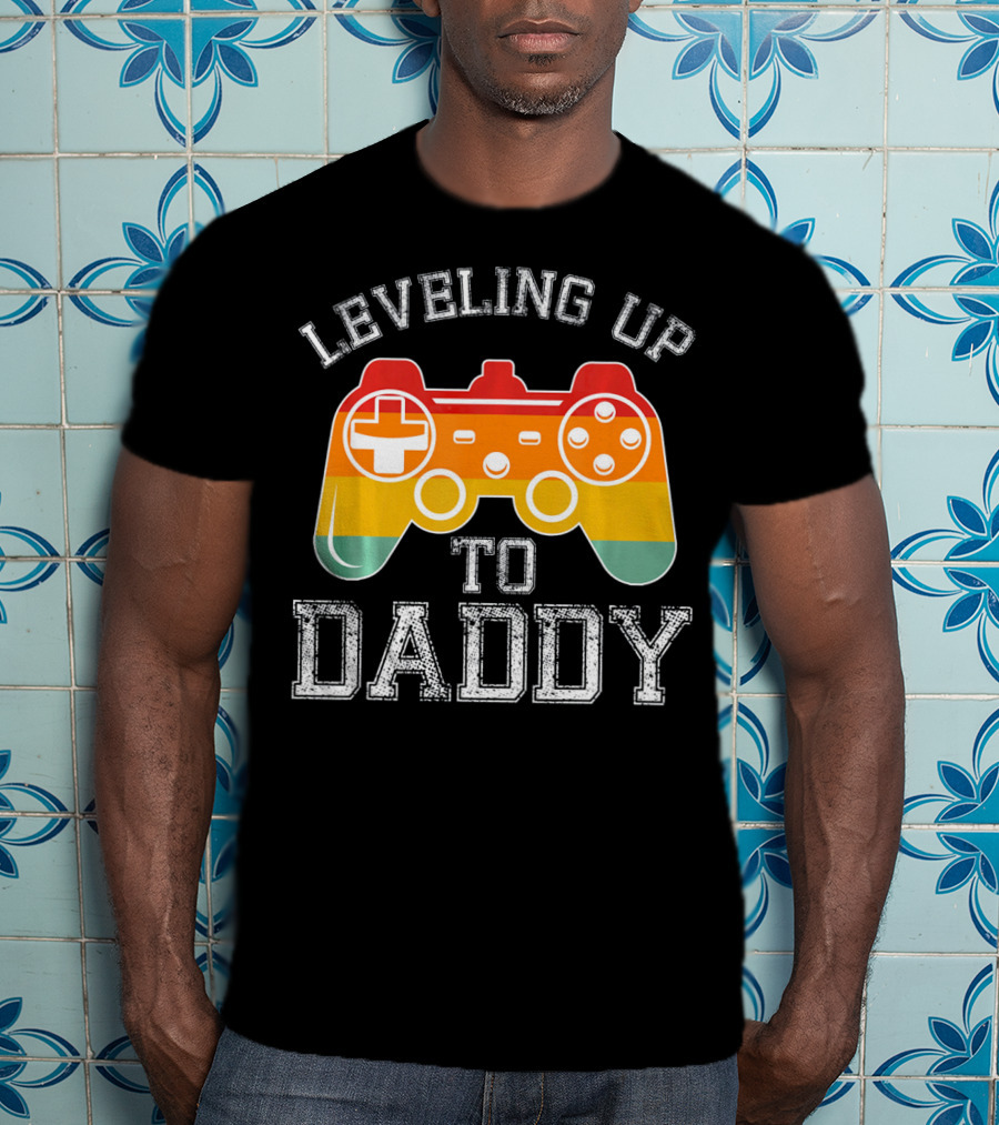 Leveling Up To Daddy Funny Gamer New Dad T-Shirt