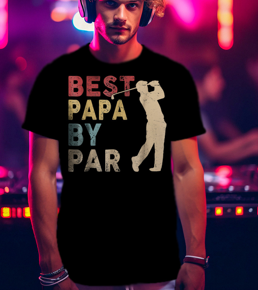 Best Papa By Par Golf T-Shirt