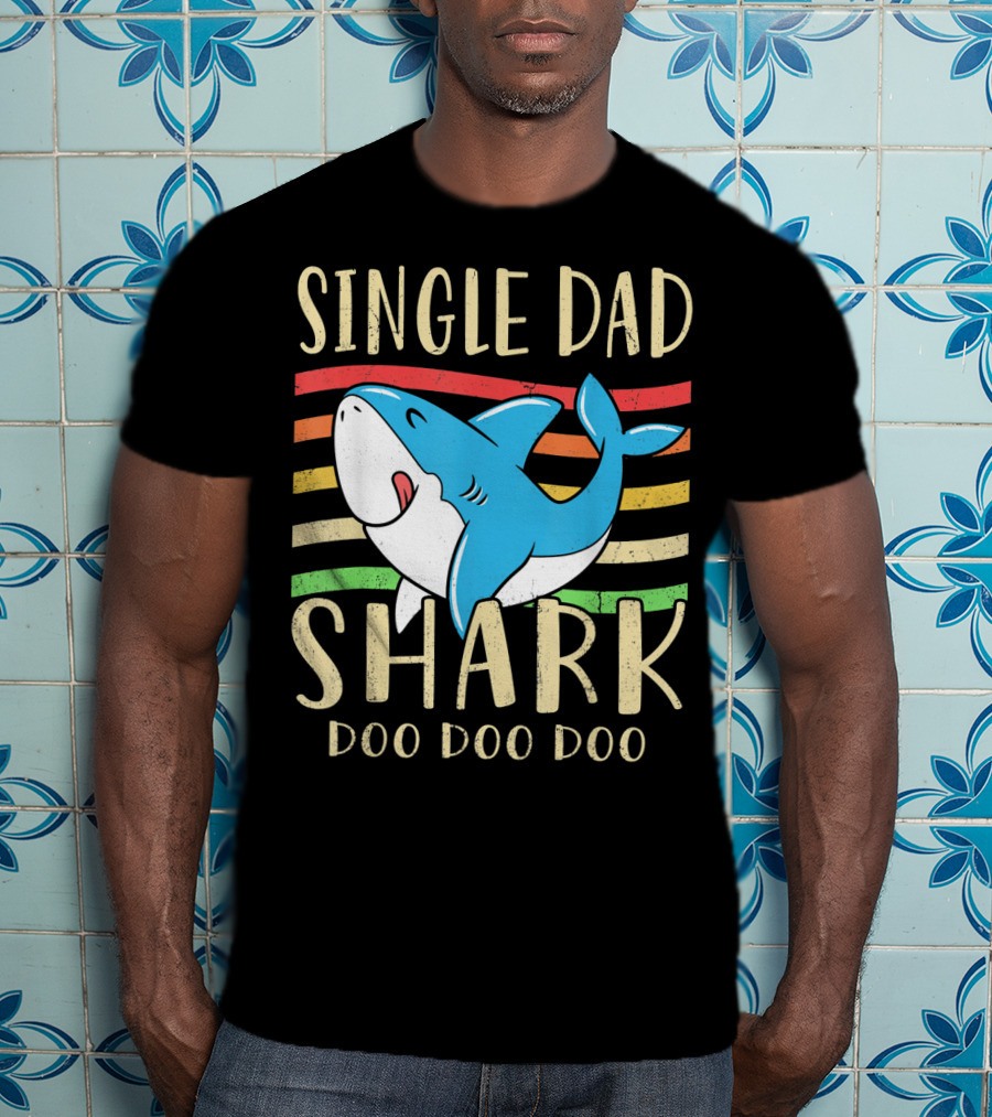 Single Dad Shark Doo Doo Doo Retro Vintage T-Shirt