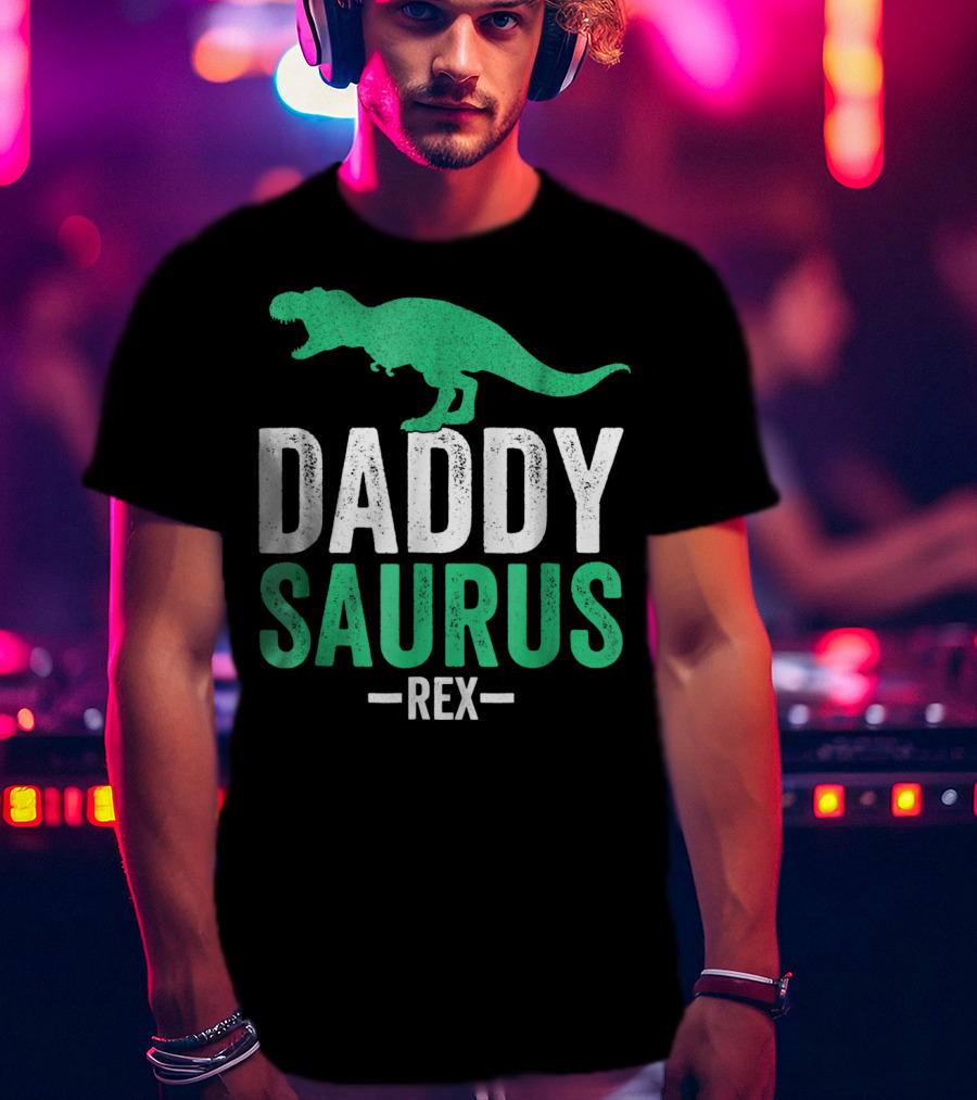 Daddysaurus Rex Funny Dad Mens Dinosaur T-Shirt