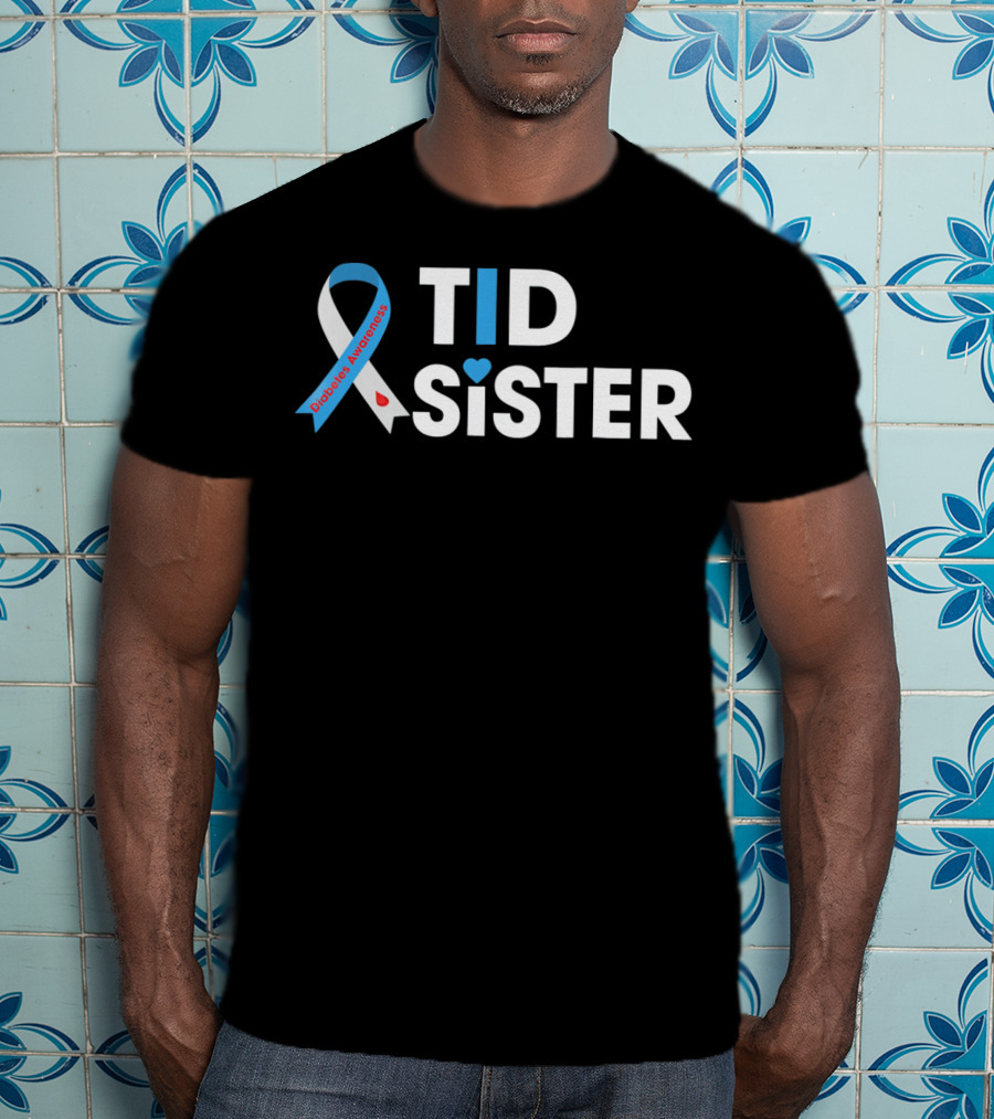 T1D Sister Diabetes Awareness Ribbon Heart T-Shirt