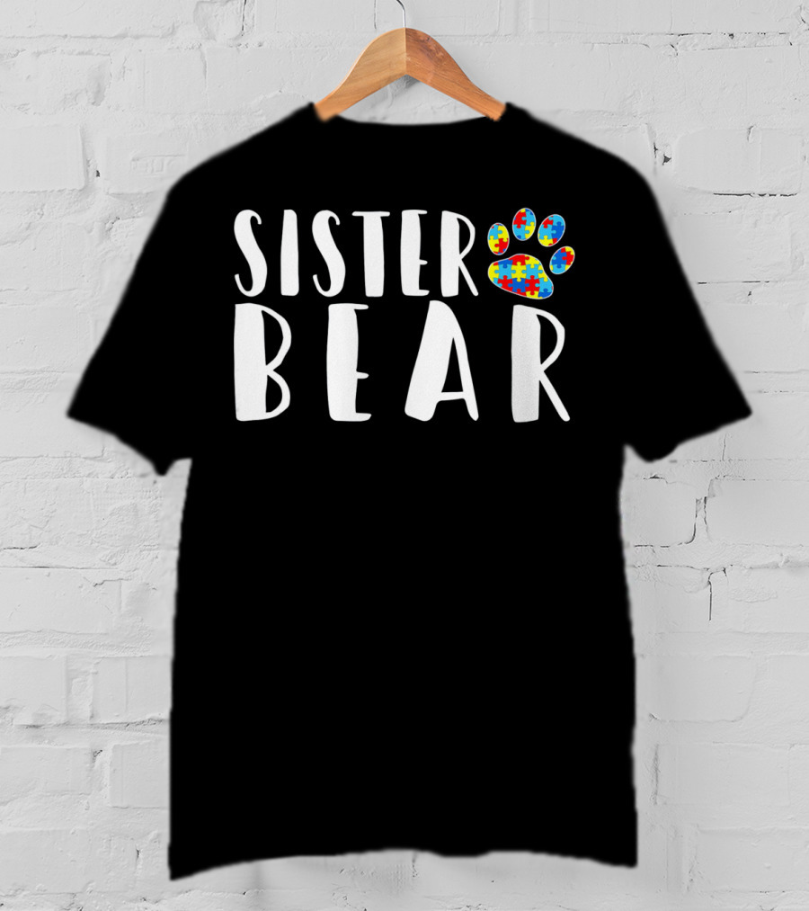 Sister Bear Autism Awareness Puzzle Paw Prints T-Shirt