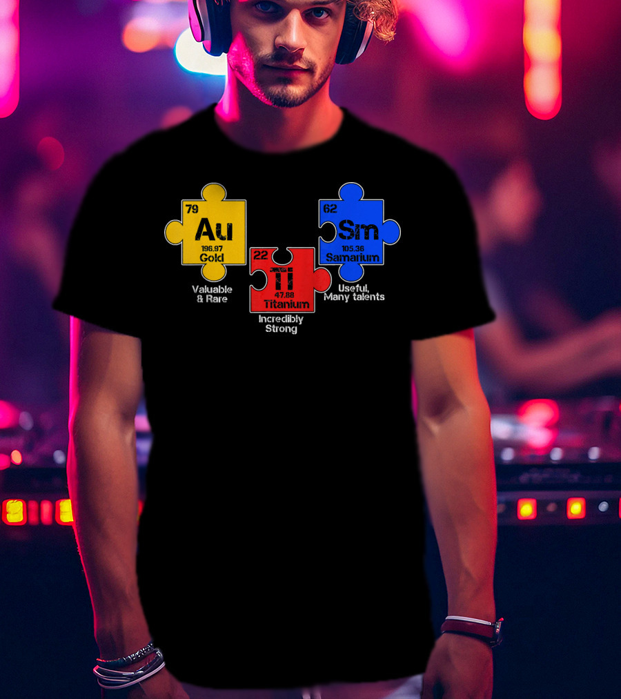 Autism Awareness Day Puzzle Chemical Elements Au Gold Ti Titanium Sm Samarium T-Shirt
