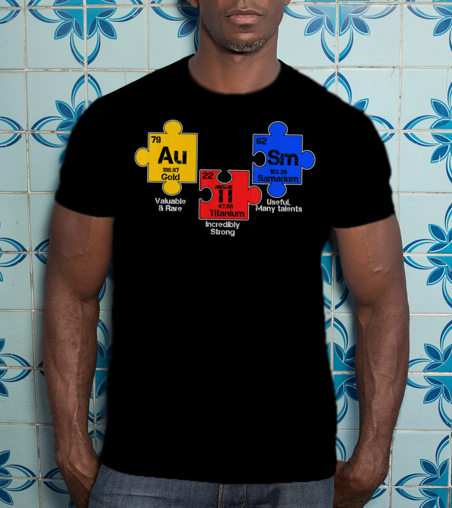 Autism Awareness Day Puzzle Chemical Elements Au Gold Ti Titanium Sm Samarium T-Shirt