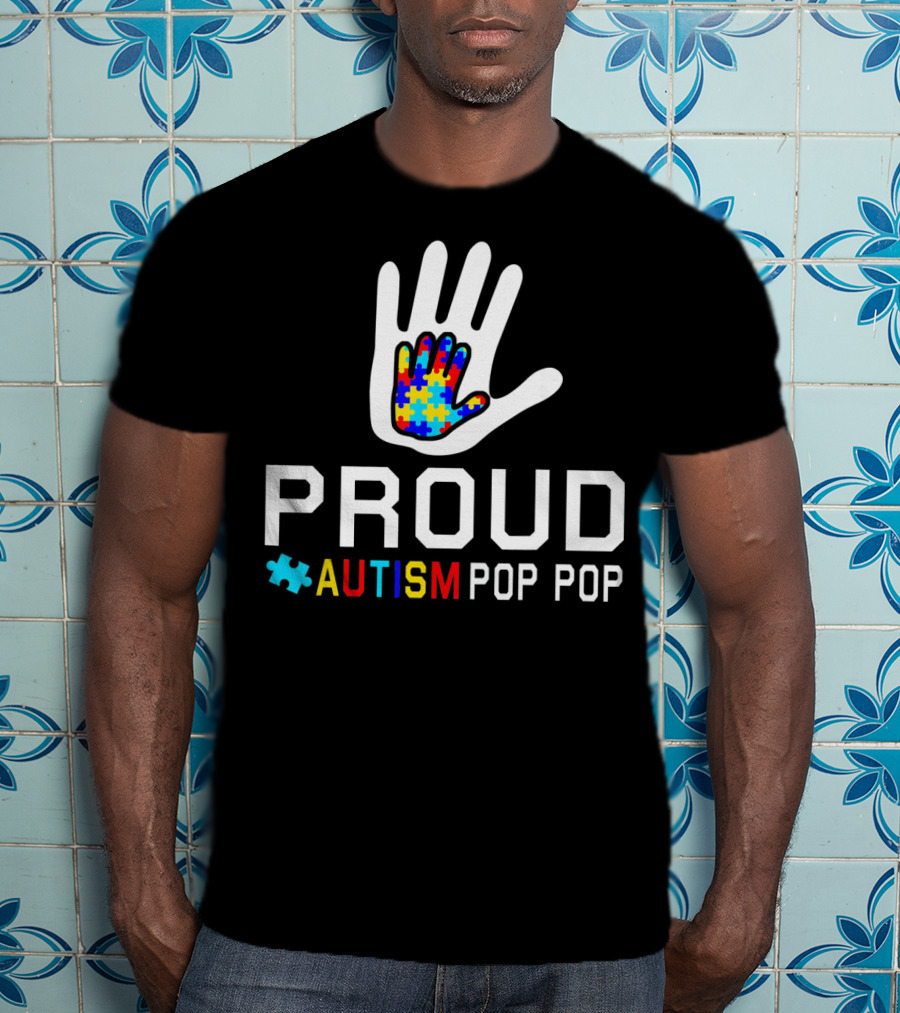 Proud Autism Pop Pop Autism Awareness Puzzle Hand T-Shirt