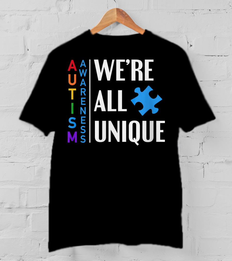 Autism Awareness We're All Unique Puzzle Piece T-Shirt