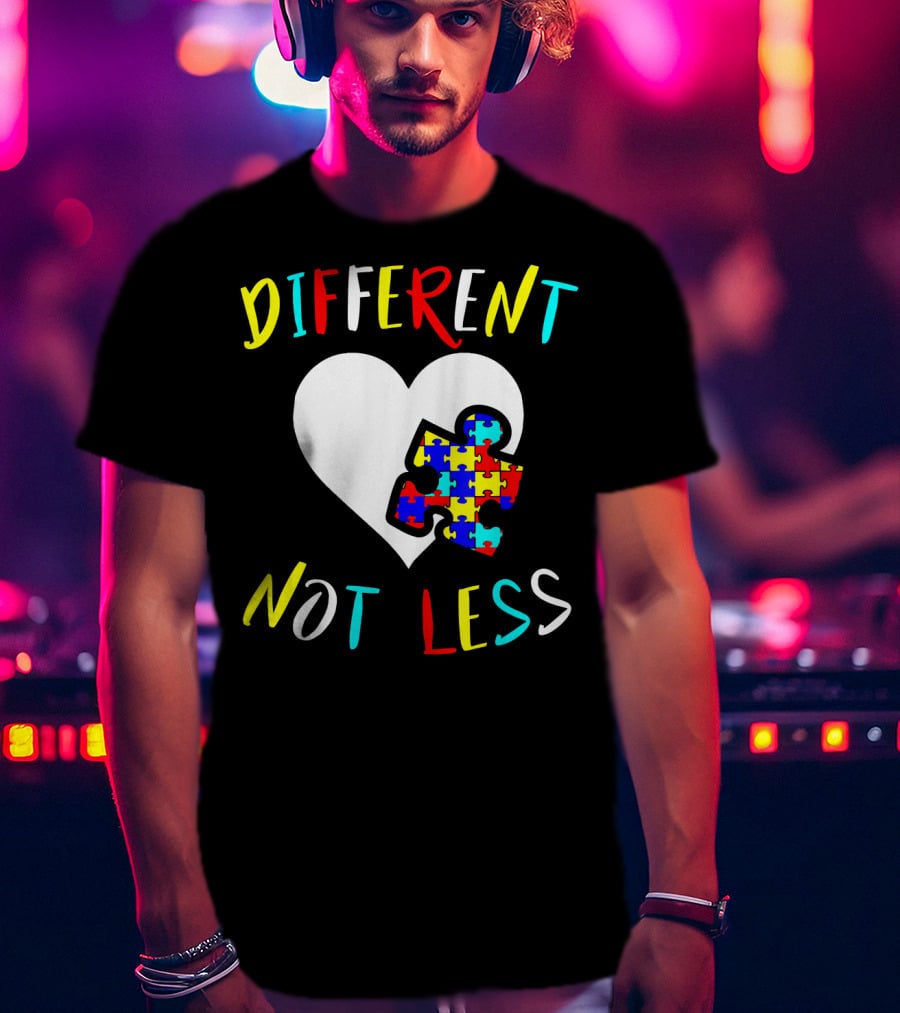 Different Not Less Autism Awareness Puzzle Heart T-Shirt
