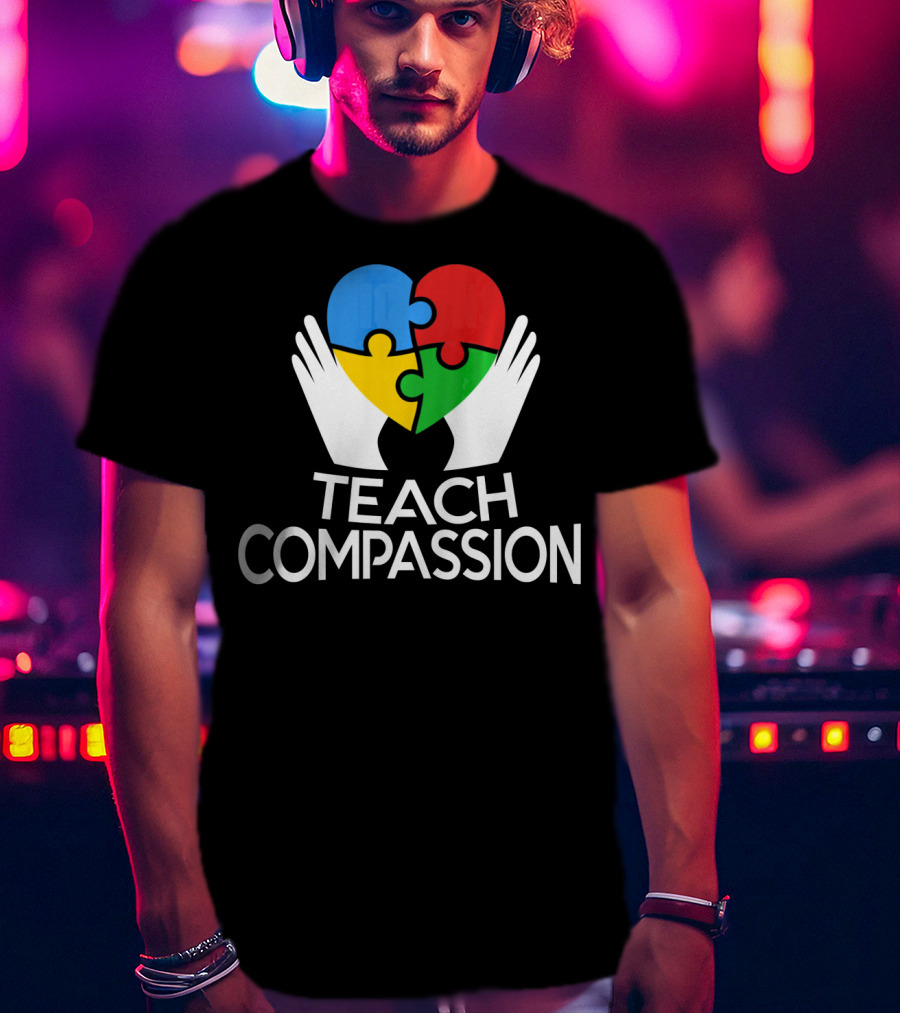 Teach Compassion Heart Puzzle Autism Awareness T-Shirt
