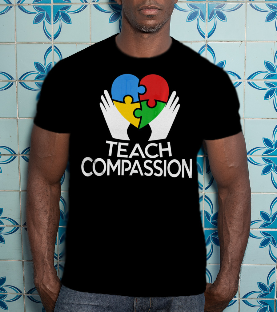 Teach Compassion Heart Puzzle Autism Awareness T-Shirt