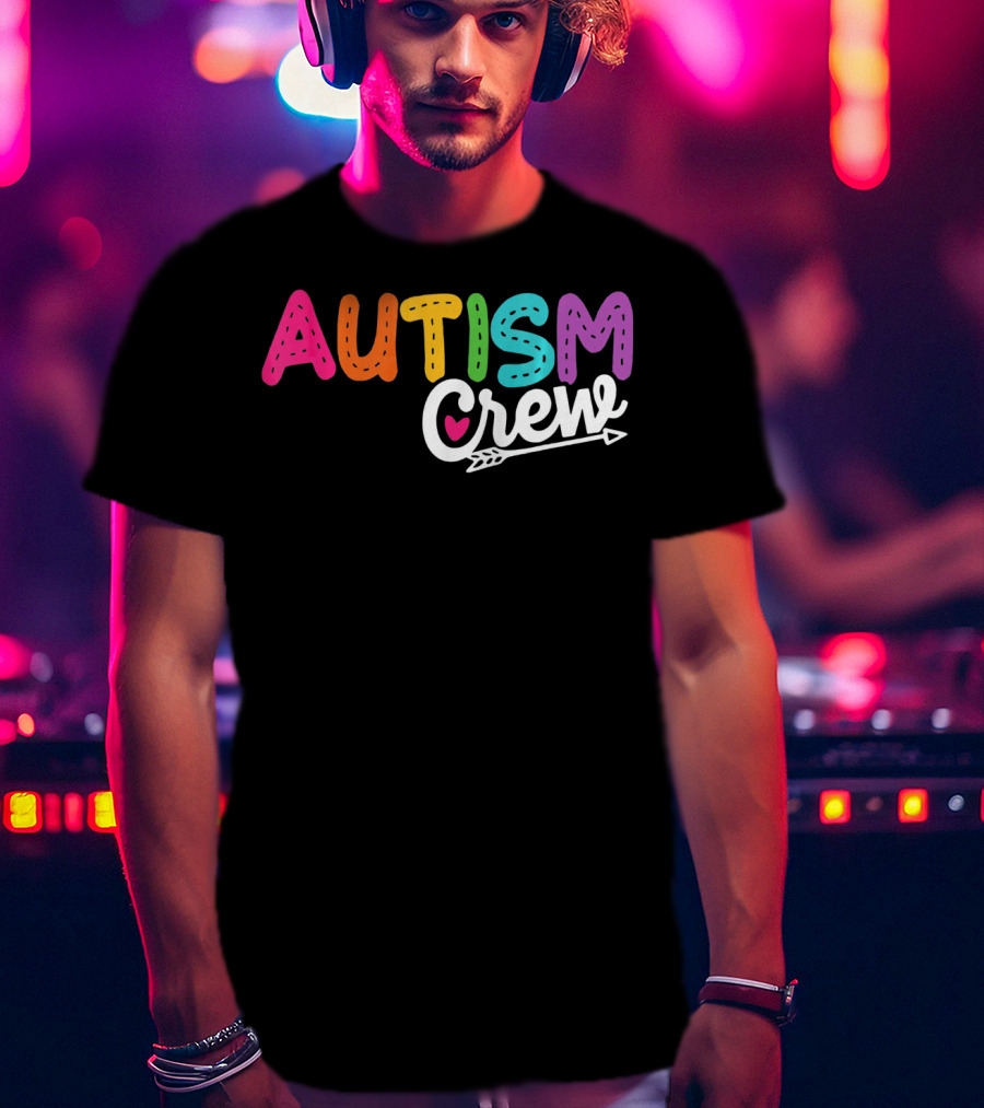 Autism Crew Colorful Heart Arrow Autism Awareness T-Shirt