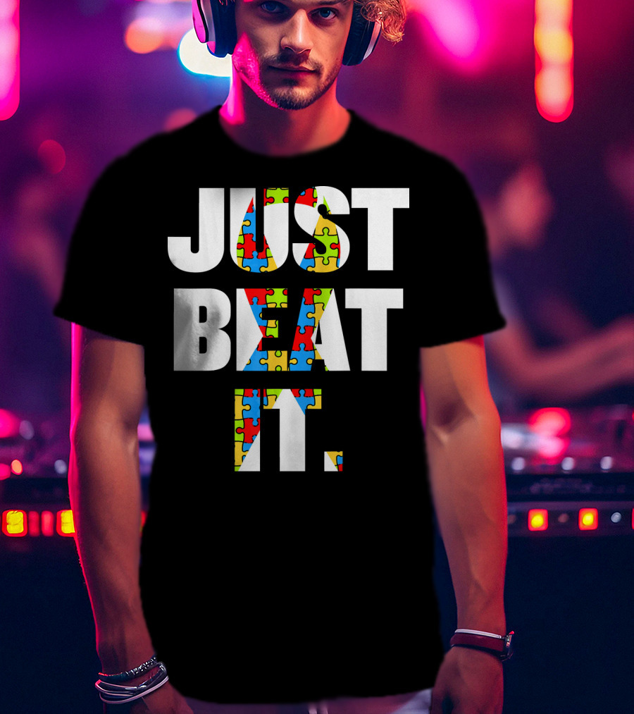 Just Beat It Autism Puzzle T-Shirt