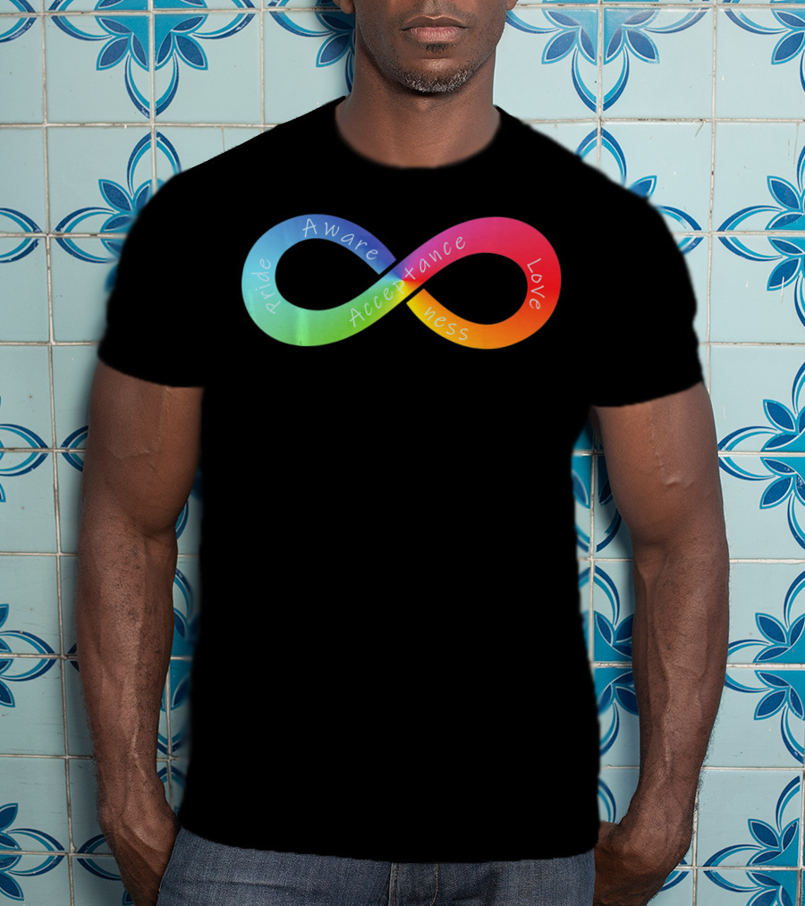 Pride Awareness Acceptance Love Rainbow Infinity Autism Awareness T-Shirt