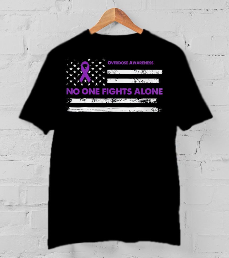 Overdose Awareness Purple Ribbon No One Fights Alone Flag T-Shirt