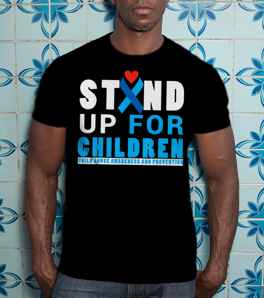 STAND UP FOR CHILDREN Child Abuse Awareness And Prevention T-Shirt
