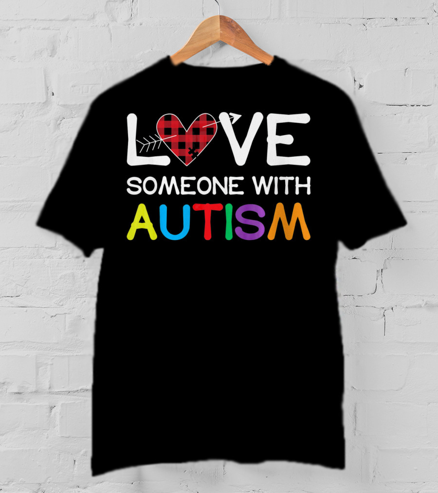 LOVE Someone With Autism Puzzle Heart T-Shirt