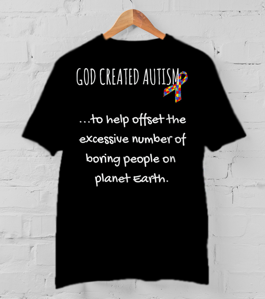 God Created Autism Offset Boring People Puzzle T-Shirt