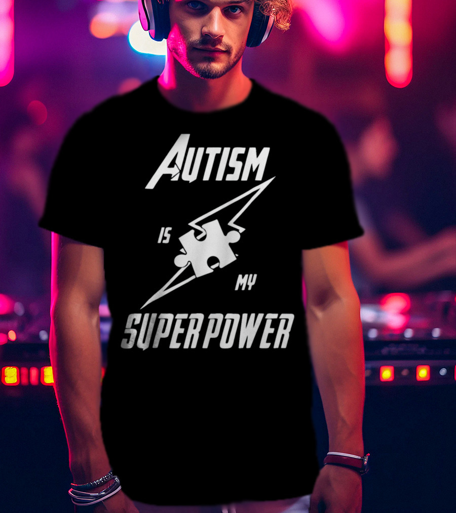 Autism Is My Superpower Puzzle Piece T-Shirt