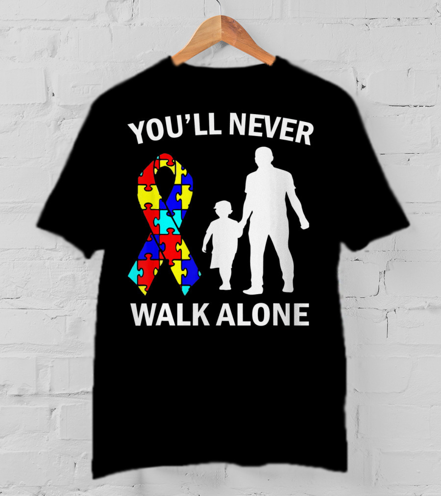 You'll Never Walk Alone Autism Dad And Son Puzzle T-Shirt