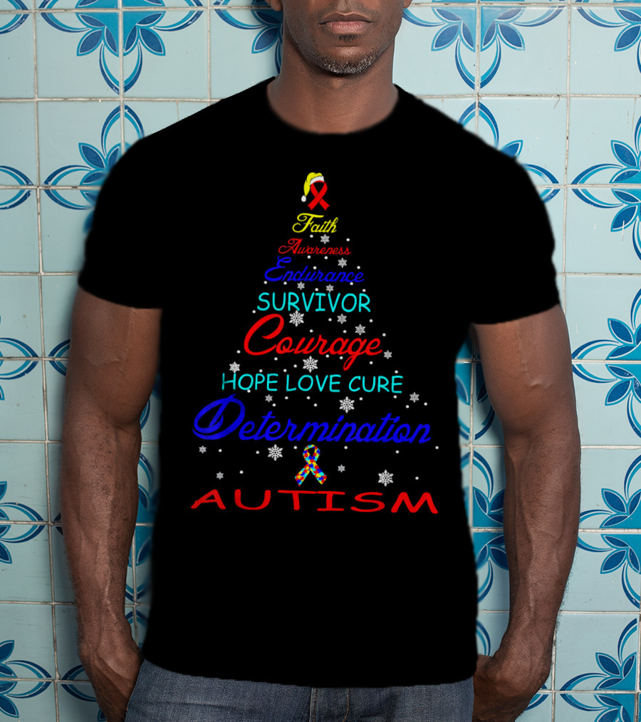 Faith Awareness Endurance Survivor Courage Hope Love Cure Determination Autism T-Shirt