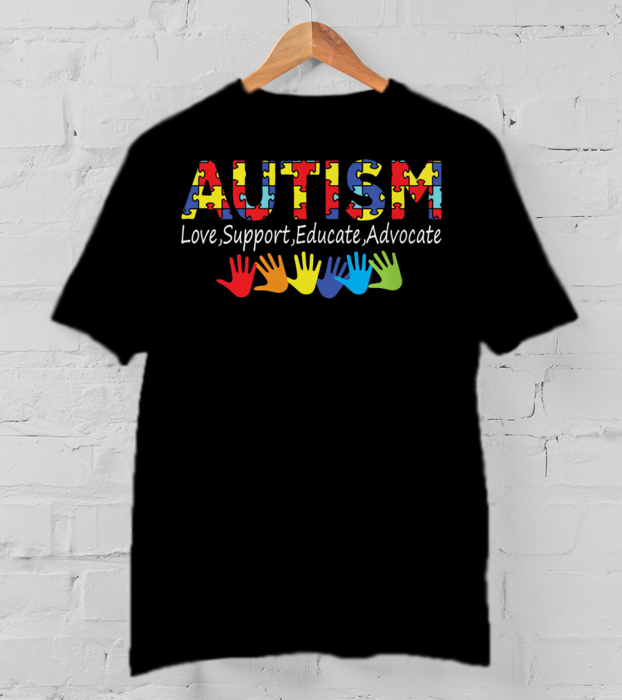 Autism Love Support Educate Advocate Puzzle Hands T-Shirt
