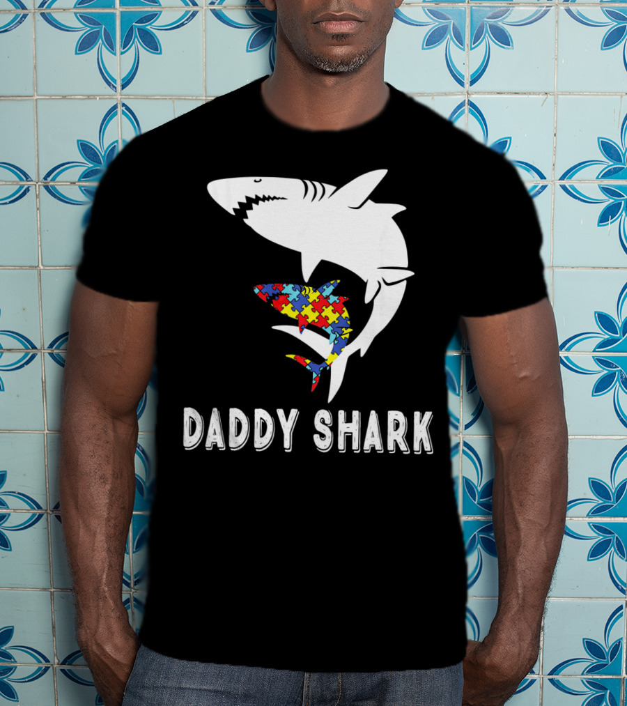 Daddy Shark Autism Awareness Puzzle Piece Sharks T-Shirt
