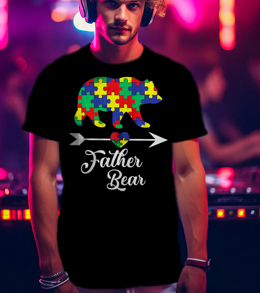 Father Bear Puzzle Autism Awareness Dad Arrow And Heart T-Shirt
