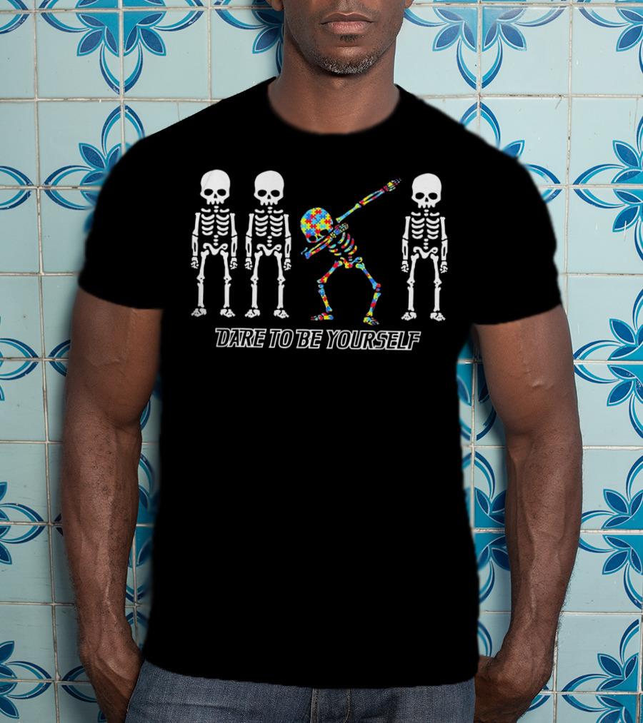 Skeleton Dabbing Autism Dare To Be Yourself T-Shirt