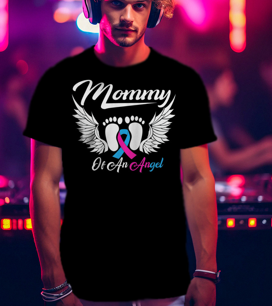 Mommy Of An Angel Miscarriage Awareness Footprints And Wings T-Shirt