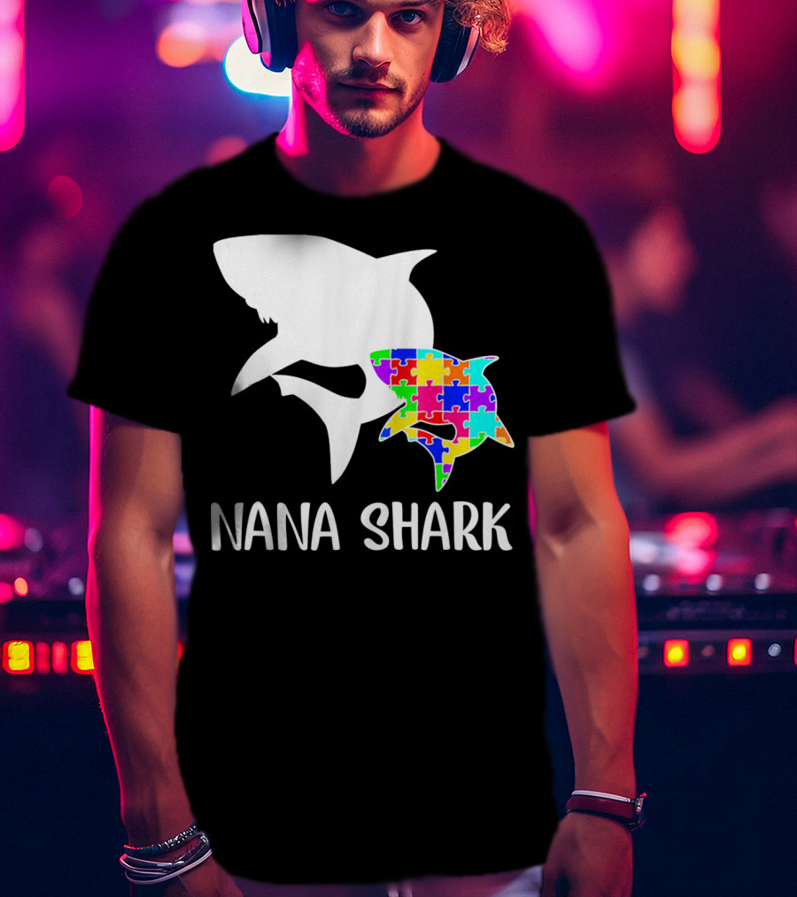 Nana Shark Puzzle Autism Awareness T-Shirt