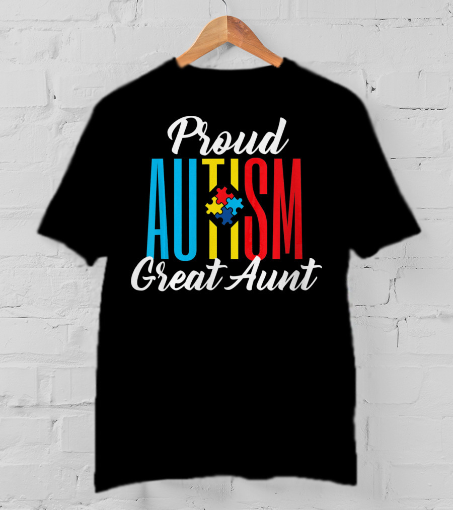 Proud Autism Great Aunt Puzzle Piece Awareness Support T-Shirt