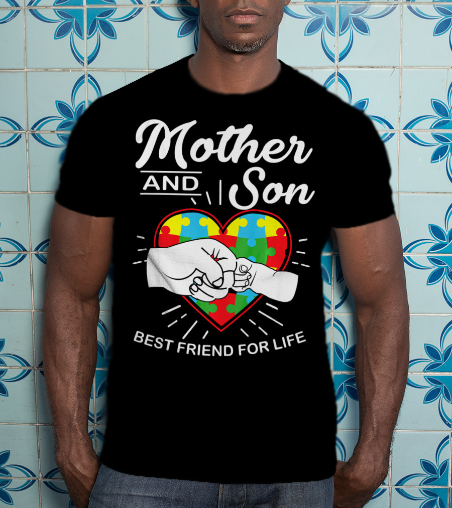Mother And Son Autism Awareness Heart Best Friend For Life T-Shirt