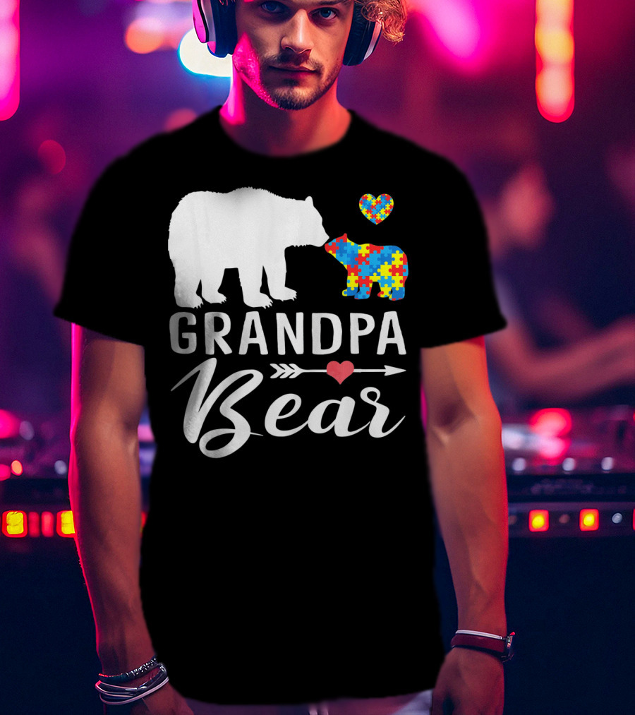 Grandpa Bear Autism Awareness Puzzle Heart Love T-Shirt