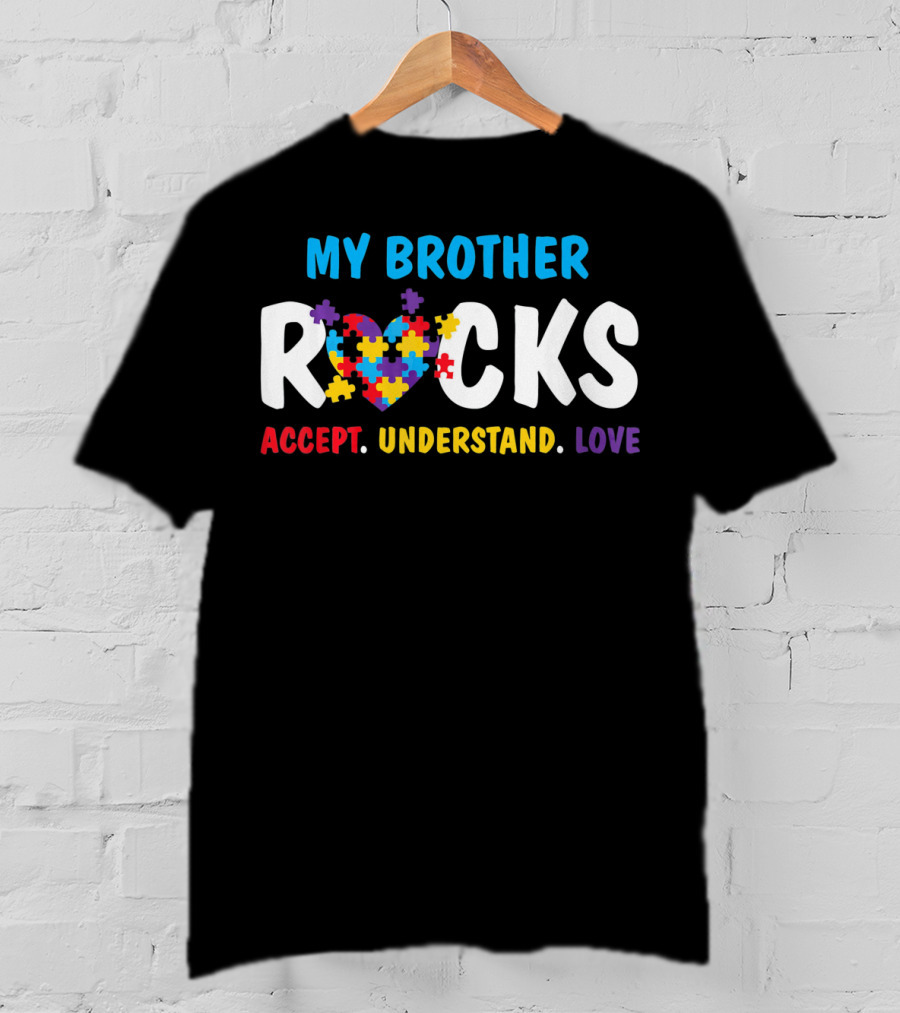 My Brother Rocks Accept Understand Love Puzzle Heart Autism Awareness T-Shirt