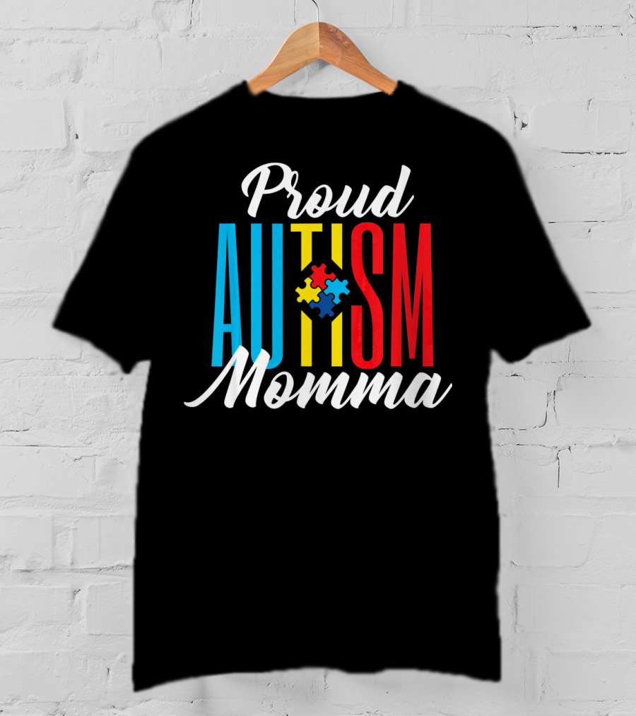 Proud Autism Momma Awareness Puzzle Pieces T-Shirt