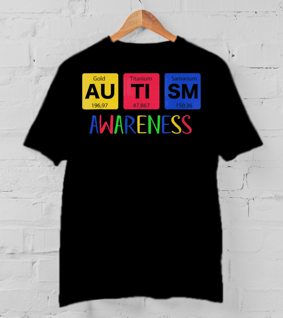 Autism Awareness Gold Titanium Samarium Periodic Elements T-Shirt