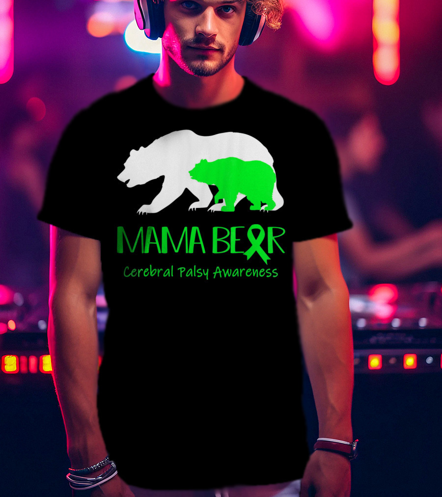 Mama Bear Cerebral Palsy Awareness Green Ribbon Bears T-Shirt