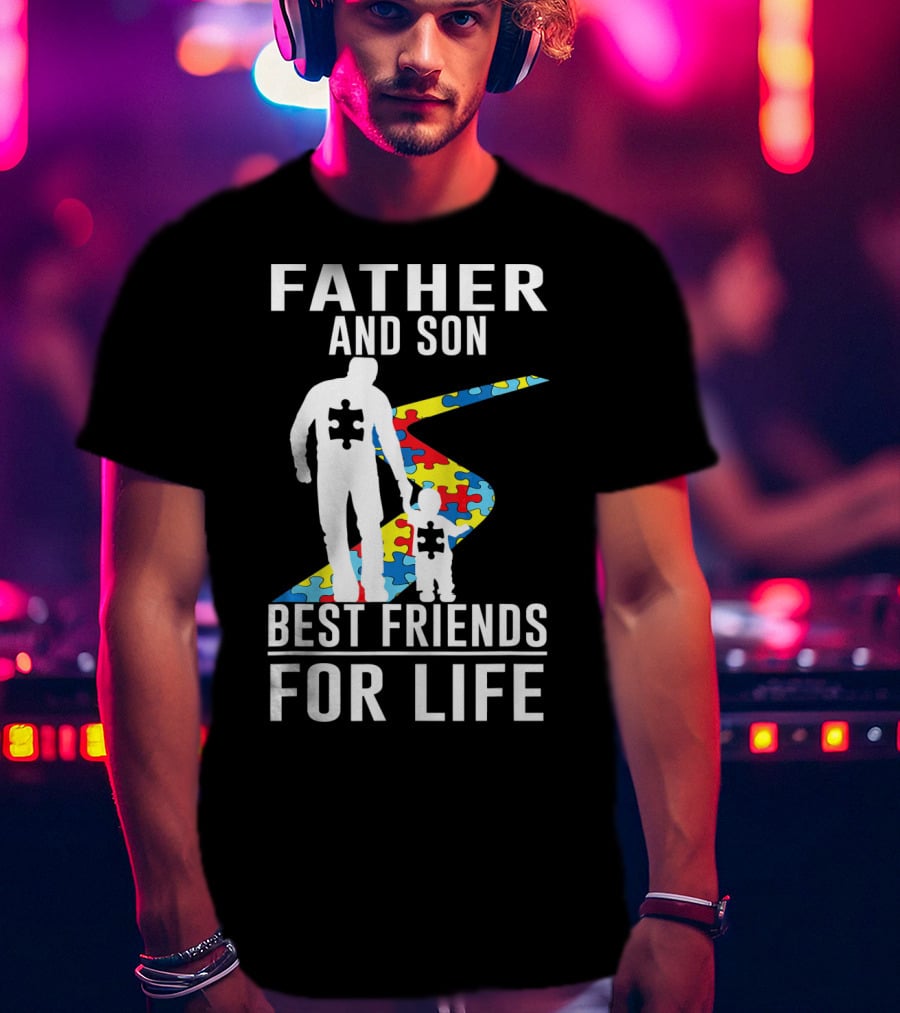 Father And Son Best Friends For Life Puzzle Piece Autism Awareness T-Shirt