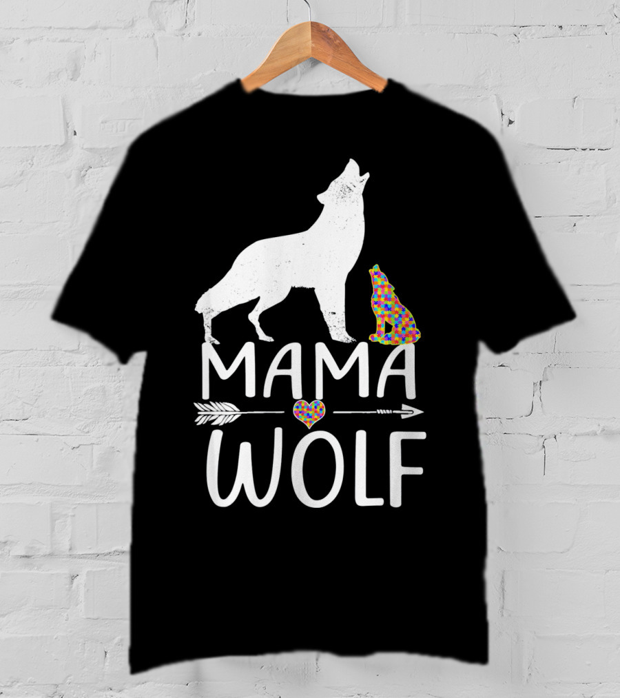 Mama Wolf Autism Awareness Autis T-Shirt