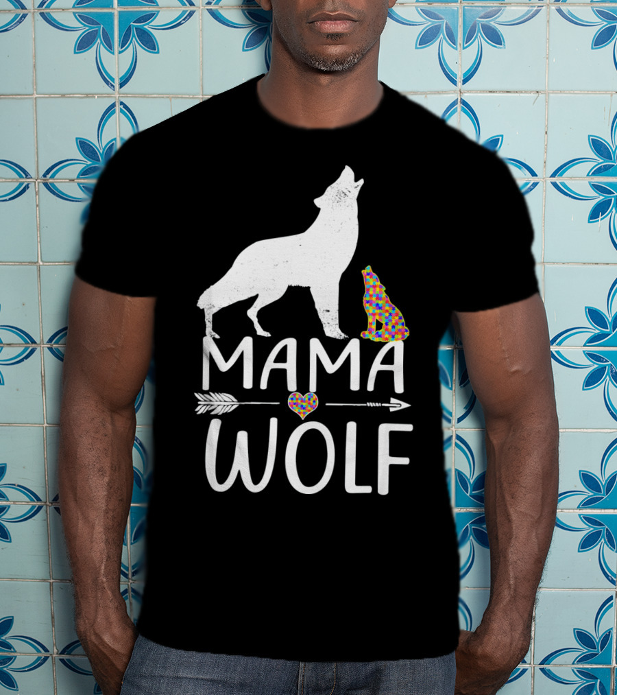 Mama Wolf Autism Awareness Autis T-Shirt