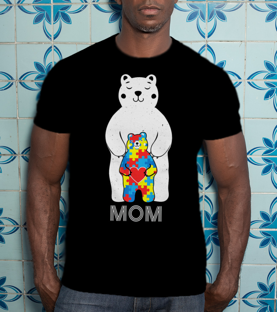 Mom Bear Holding Puzzle Heart Autism Awareness T-Shirt
