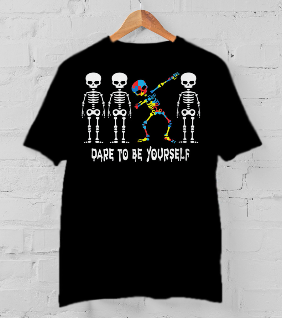 Dare To Be Yourself Heart Kids Dab Skeleton Autism T-Shirt