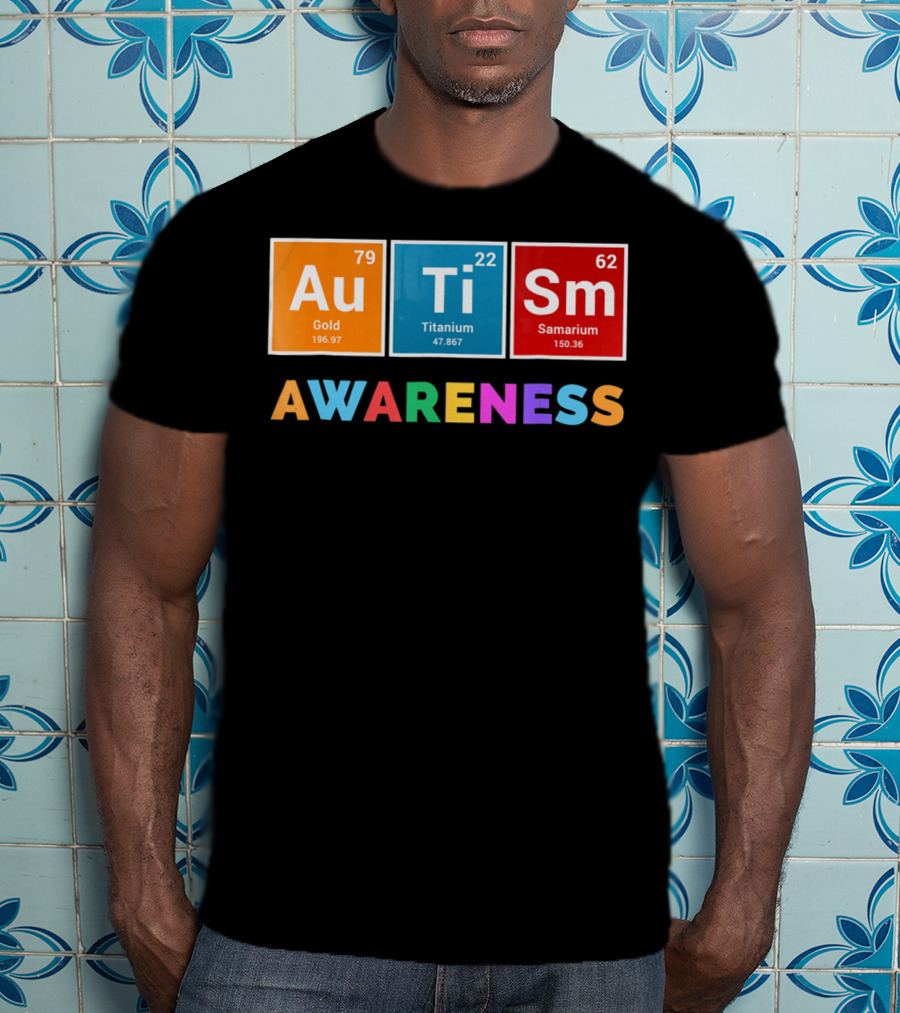 Au Ti Sm Awareness Gold Titanium Samarium T-Shirt