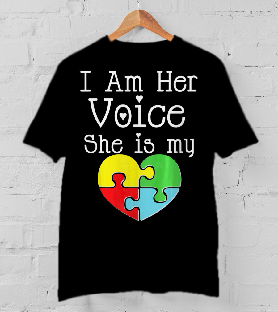I Am Her Voice She Is My Heart Autism Puzzle Heart T-Shirt