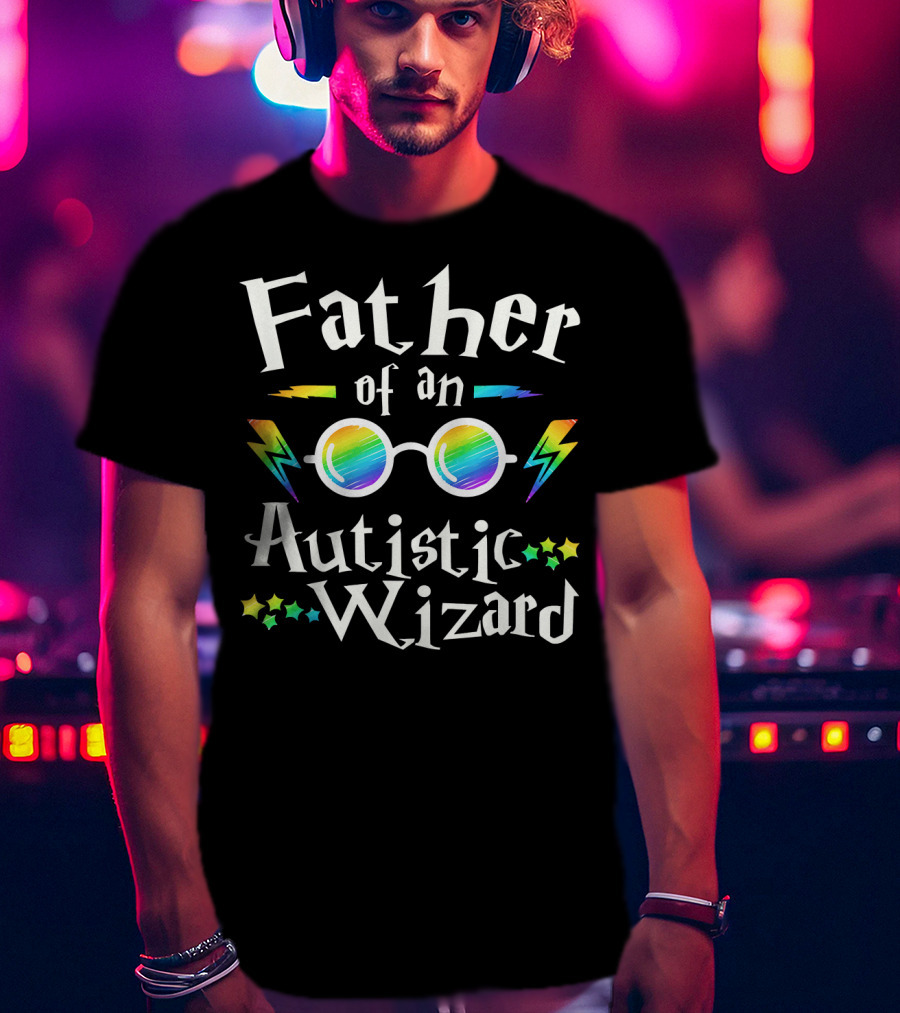 Father Of An Autistic Wizard Colorful Glasses And Lightning Bolts T-Shirt