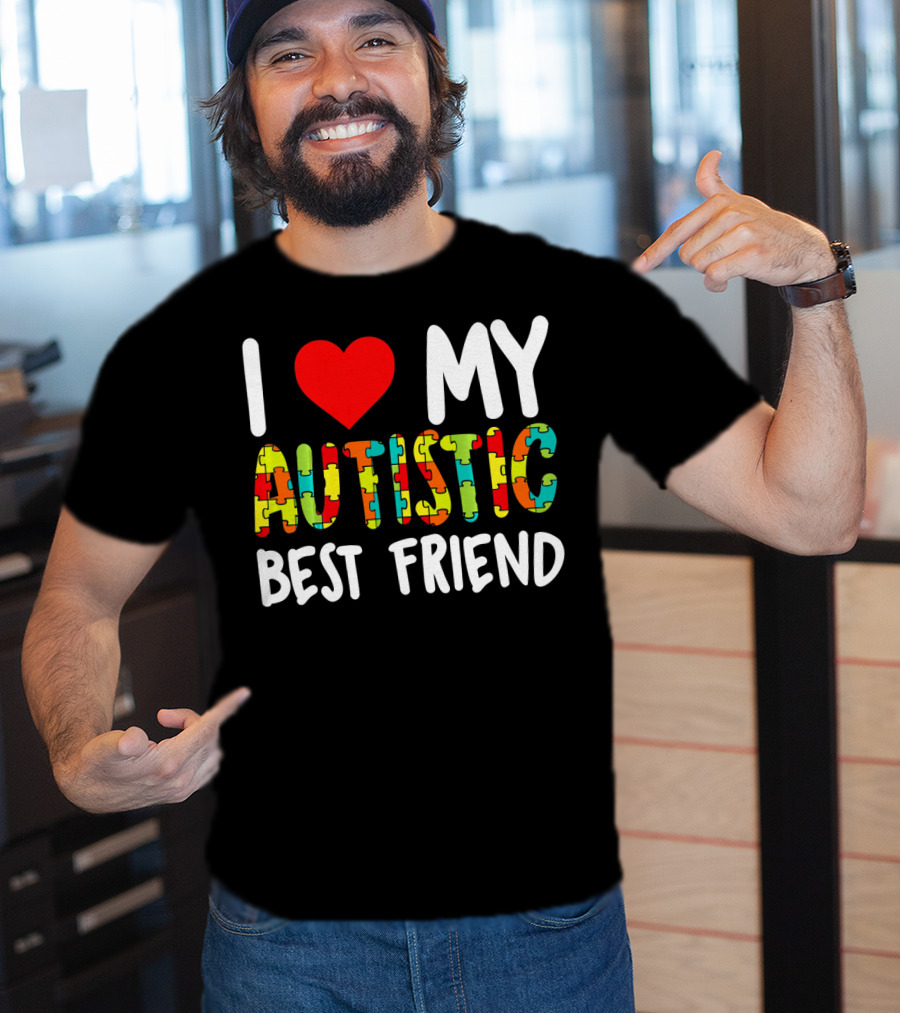 I Love My Autistic Best Friend Puzzle T-Shirt