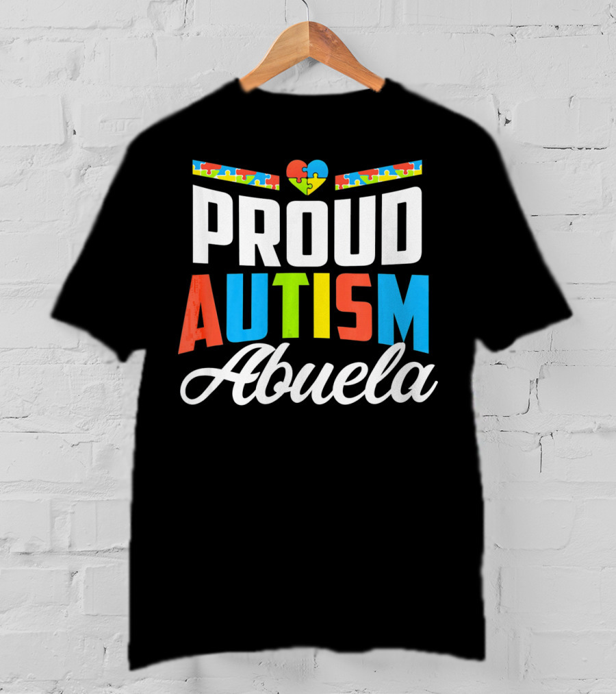 Proud Autism Abuela Heart Puzzle Awareness Support T-Shirt