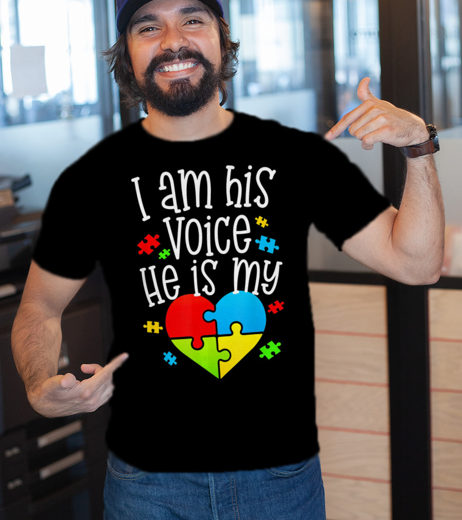 I Am His Voice He Is My Heart Autism Puzzle Pieces T-Shirt