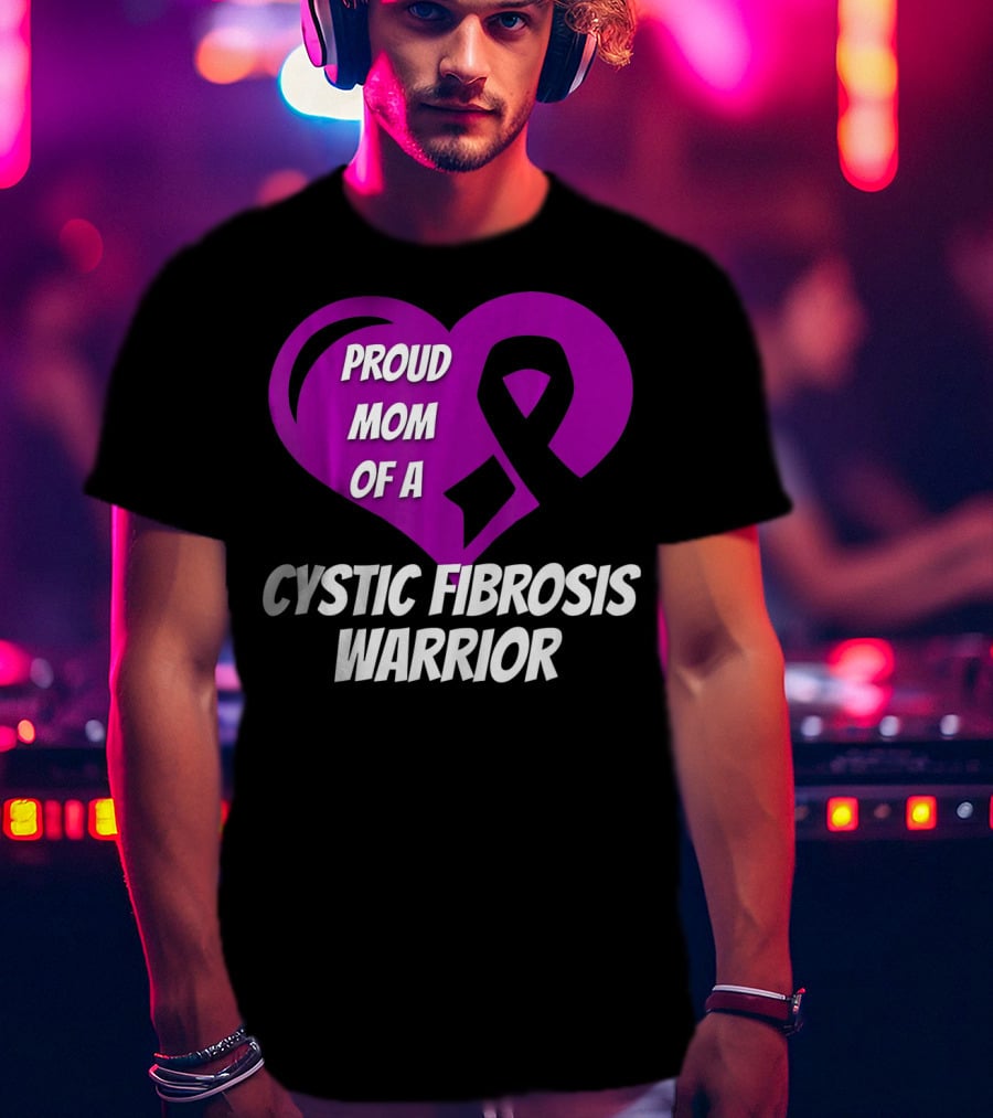 Proud Mom Of A Cystic Fibrosis Warrior Purple Ribbon Heart T-Shirt