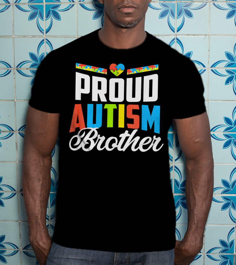 Proud Autism Brother Puzzle Heart Awareness Support T-Shirt