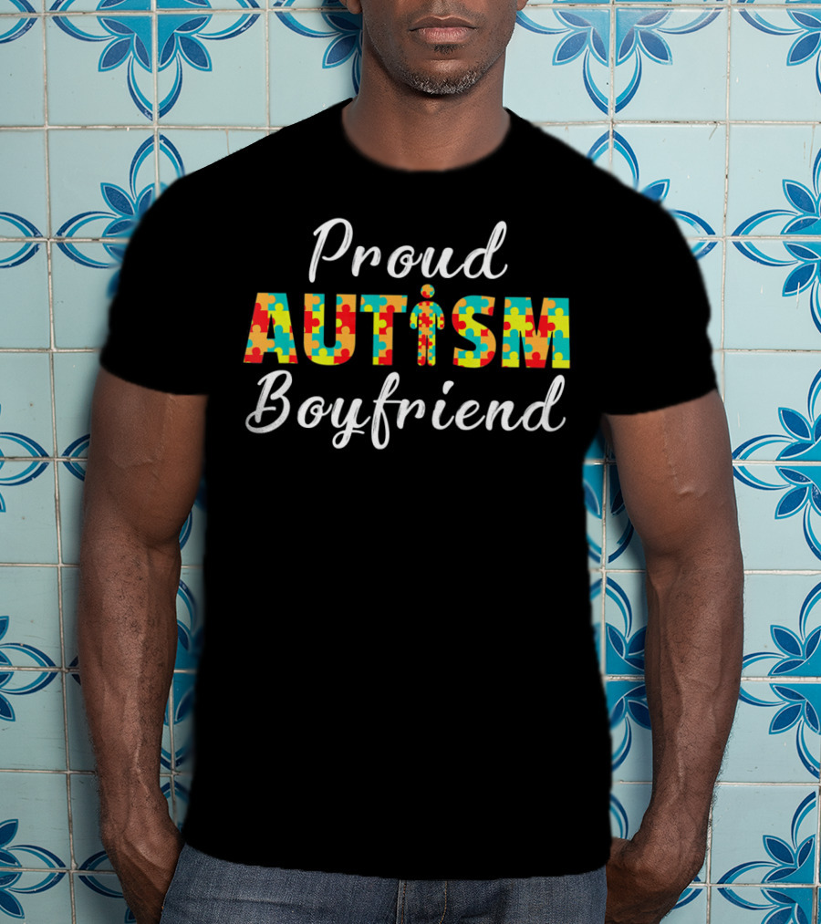 Proud Boyfriend Autism Awareness Puzzle Pieces T-Shirt